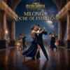 MILONGA NOCHE DE ESTRELLAS